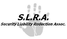 S.L.R.A. (Security Liability Reduction Associates)